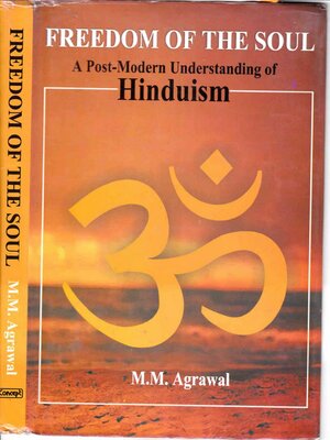 cover image of Freedom of the Soul a Post-Modern Understanding of Hinduism